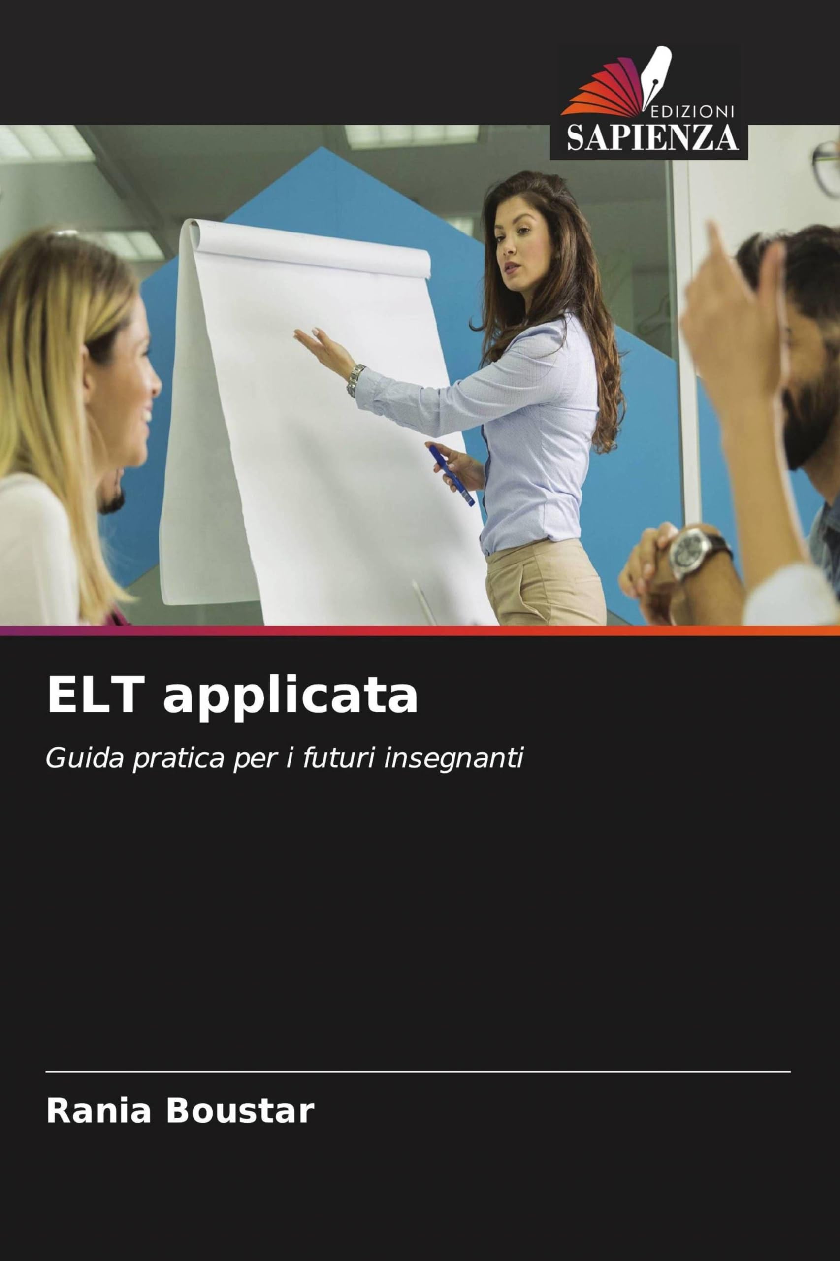 ELT applicata: Guida pratica per i futuri insegnanti