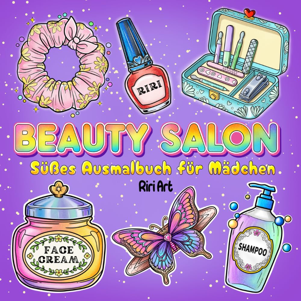 Beauty Salon: Süßes Ausmalbuch für Mädchen: Niedliche Salon- und Beauty-Motive zum Ausmalen für kreative Mädchen