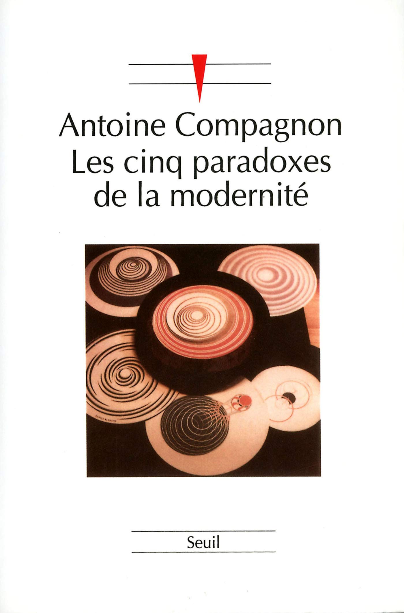 Les Cinq Paradoxes de la modernité livre de sciences humaines collection SCIEN HUM H.C