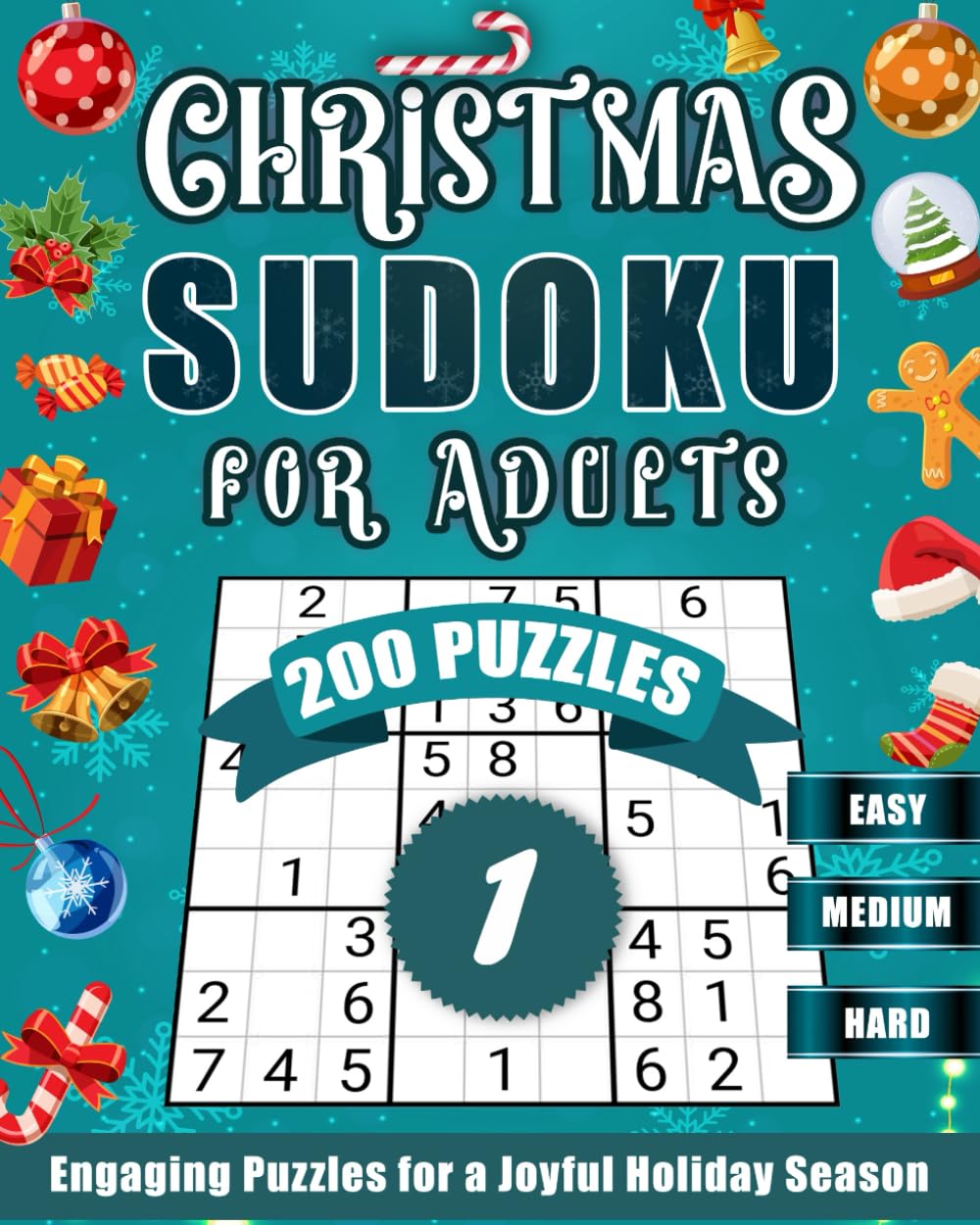 Christmas Sudoku For Adults: Engaging Puzzles For A Joyful Holiday Season