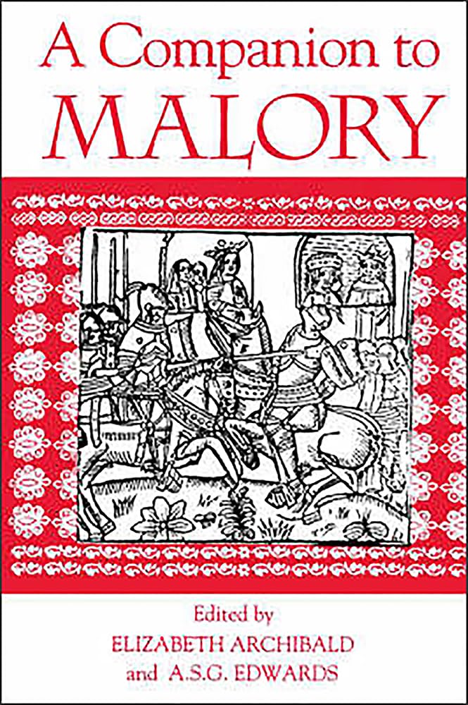 A Companion to Malory: 37 (Arthurian Studies)