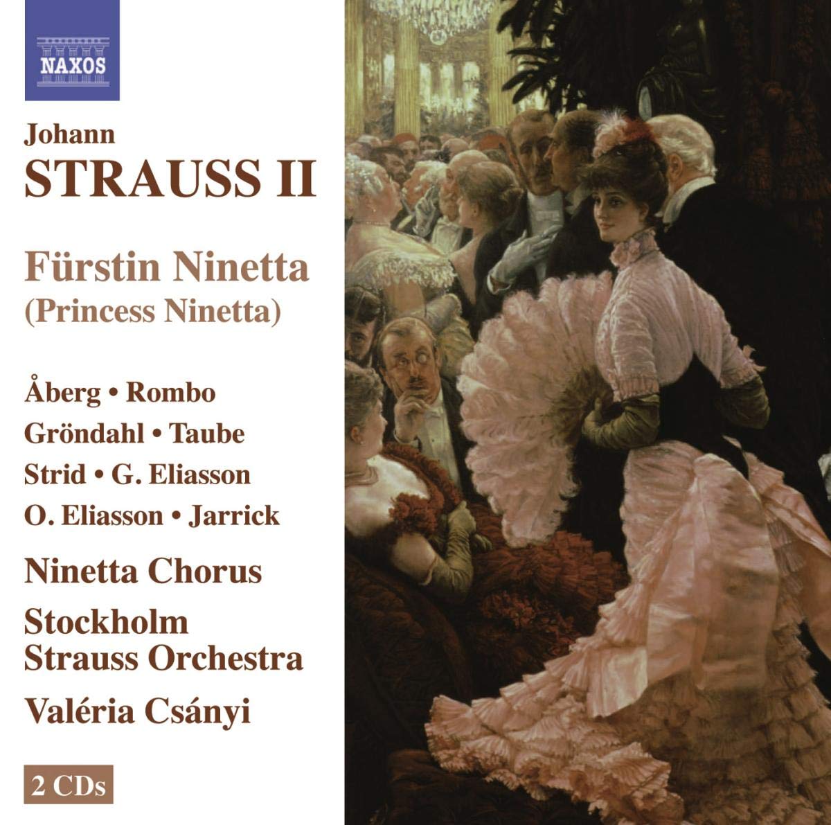 Strauss, J, II: Fürstin Ninetta