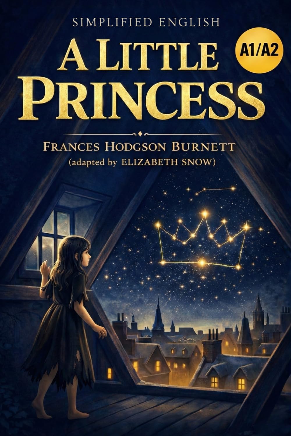 A Little Princess (A1/A2 Level): Simplified English Edition | Classic Novel for ESL Students with Vocabulary Support