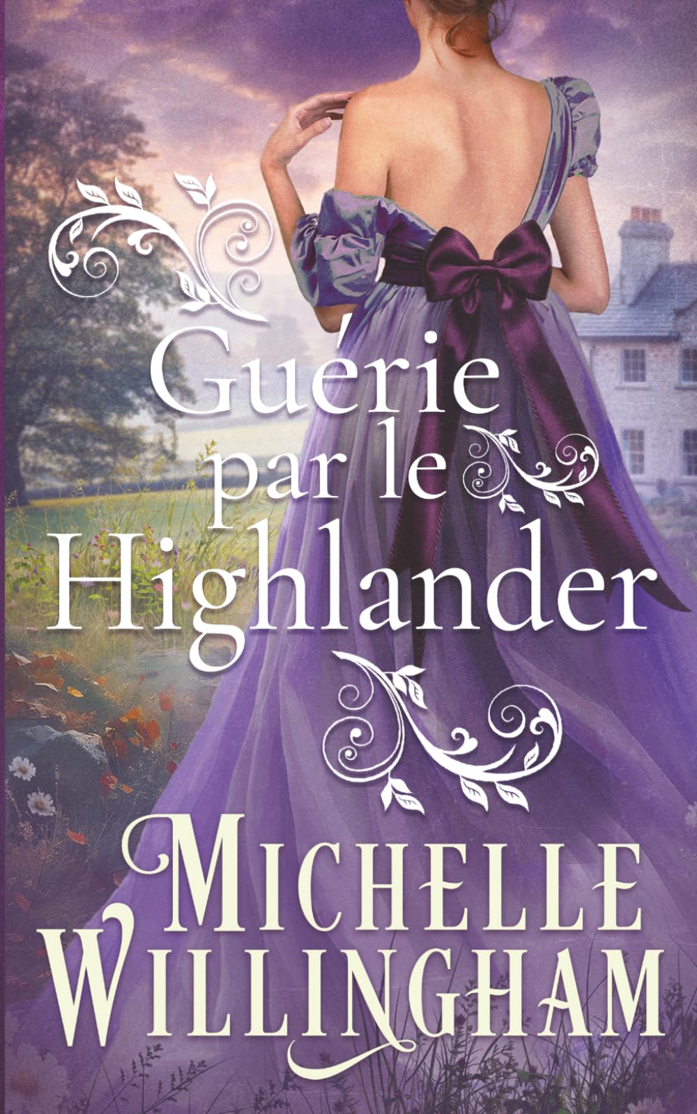 Guérie par le Highlander (Soie et Séduction)