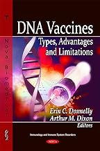 DNA Vaccines: Types, Advantages and Limitations (Immunology and Immune System Disorders)