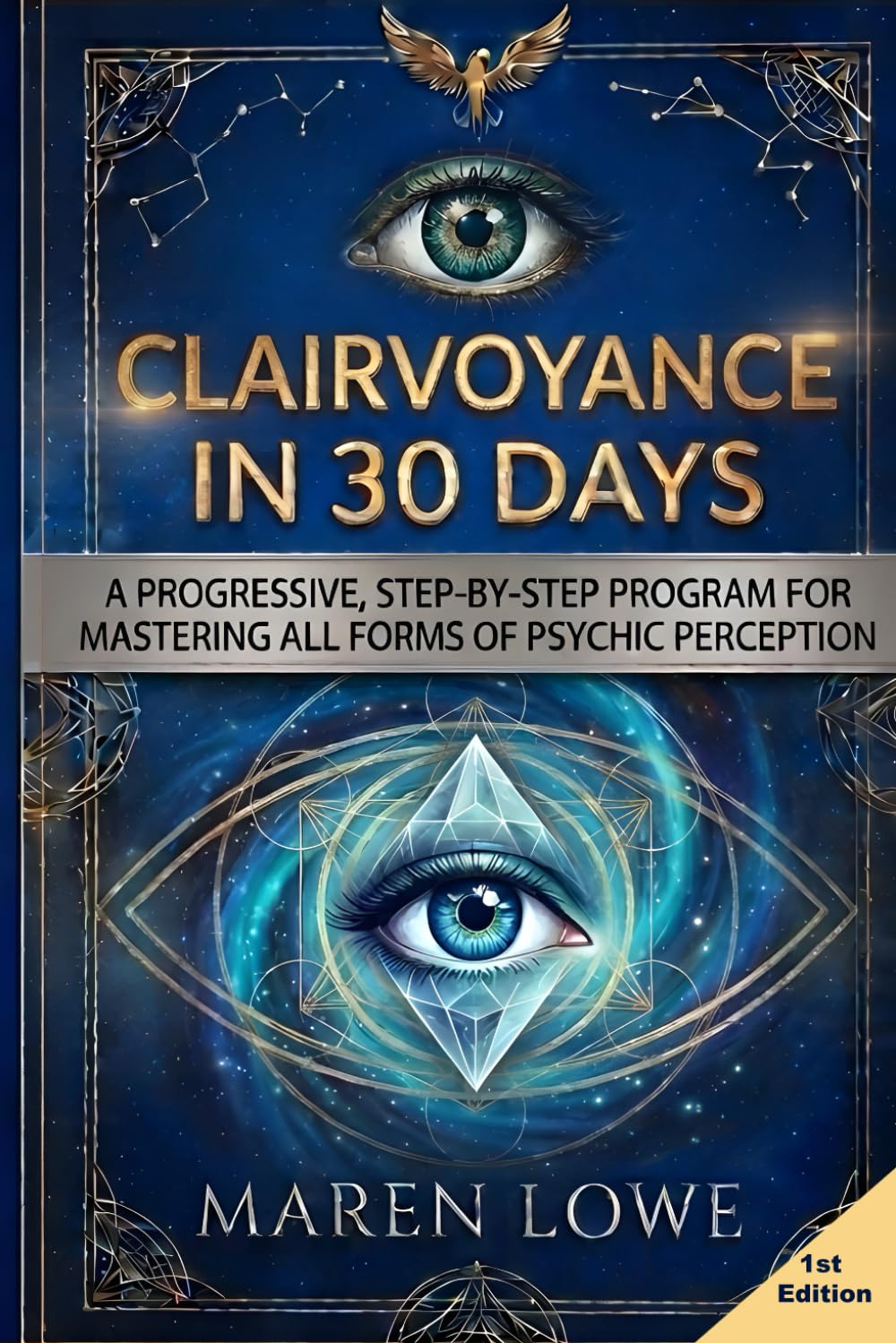 Clairvoyance in 30 Days: A Complete Guide to Psychic Vision, Remote Viewing, Aura Reading & Spirit Communication