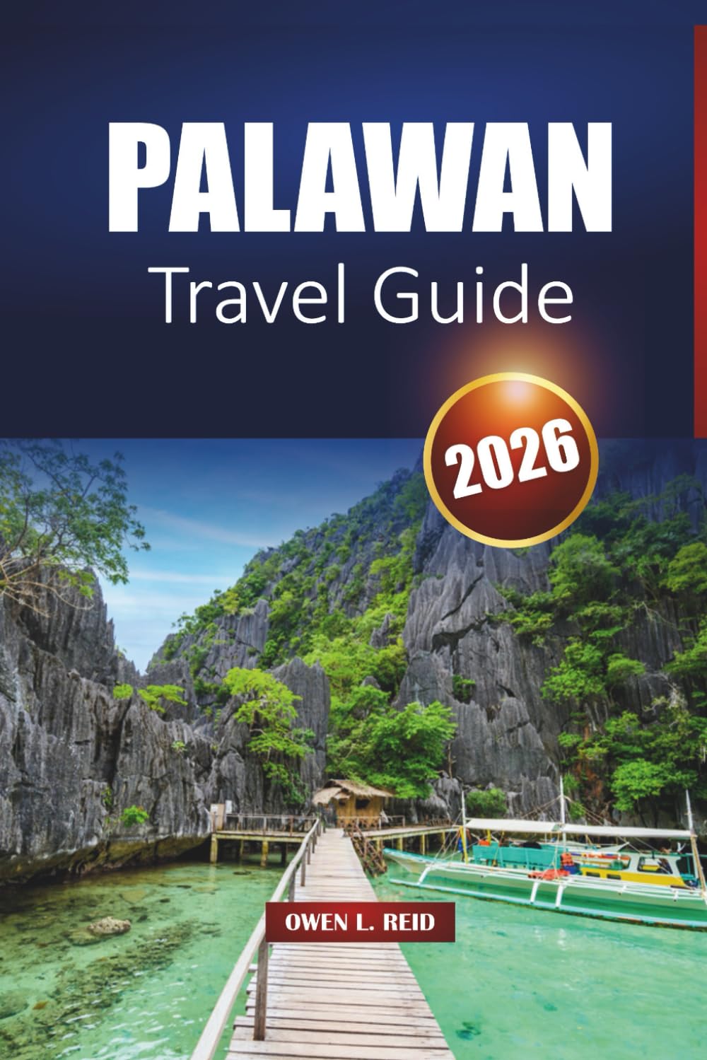 Palawan Travel Guide 2026: Explore El Nido, Coron, and Puerto Princesa with top beaches, itineraries, maps, and local insights
