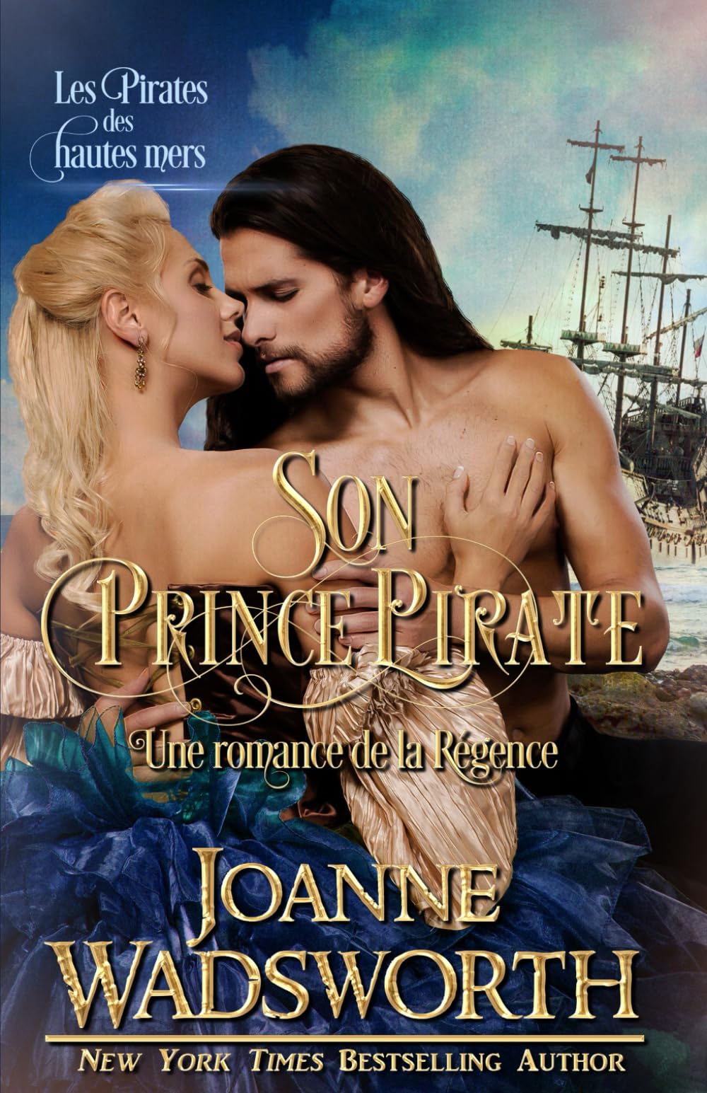 Son Prince Pirate: Une romance de la Régence, Les Pirates des hautes mers (Les Mariées de la Régence)