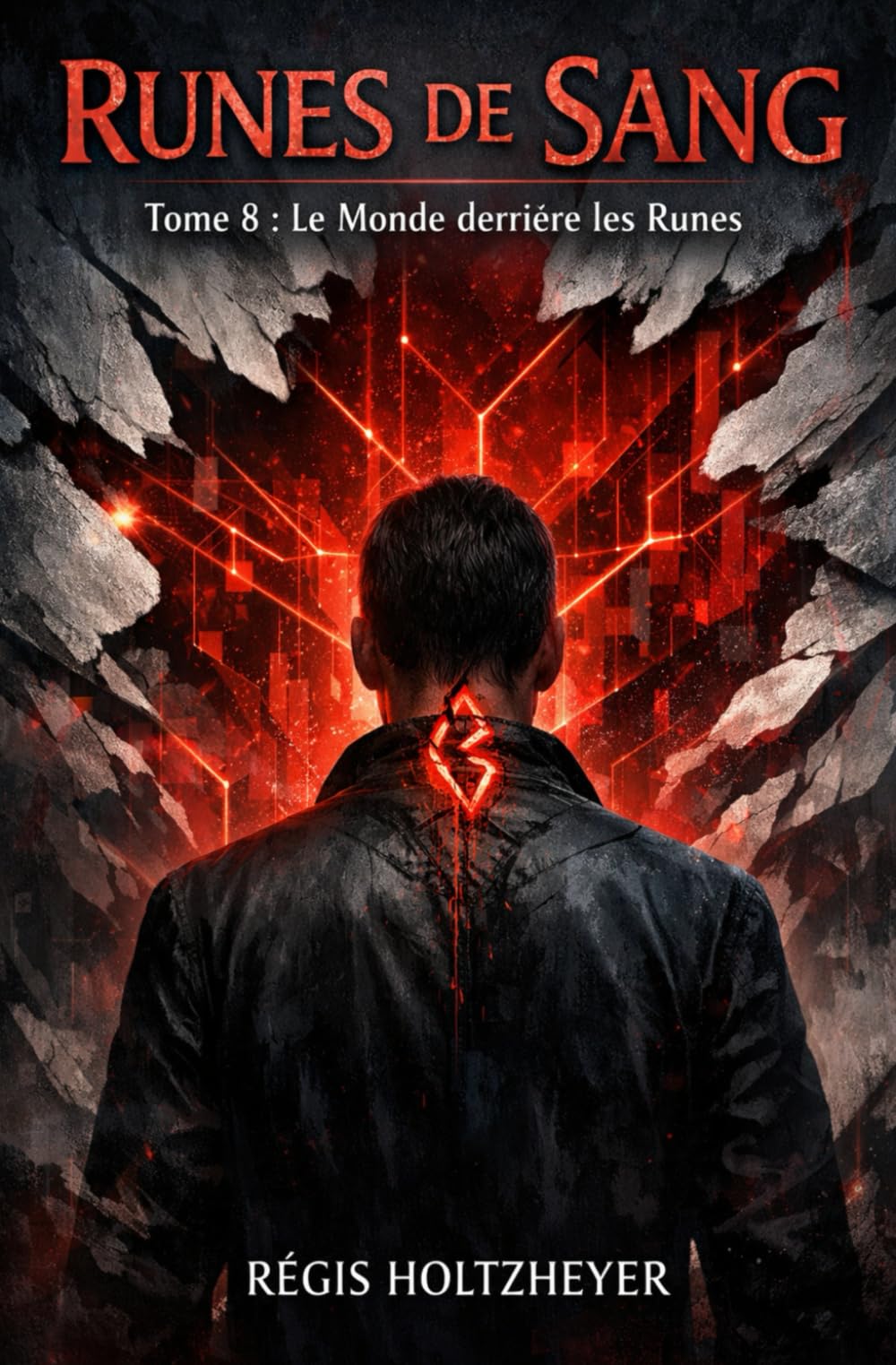Runes de Sang: TOME 8 — Le Monde derrière les Runes