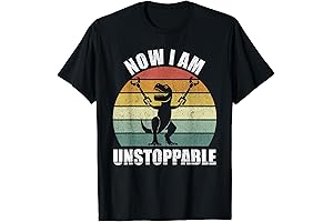 Retro 'Now I Am Unstoppable' Shirt: A T-Rex-cellent Choice for Snorg Enthusiasts