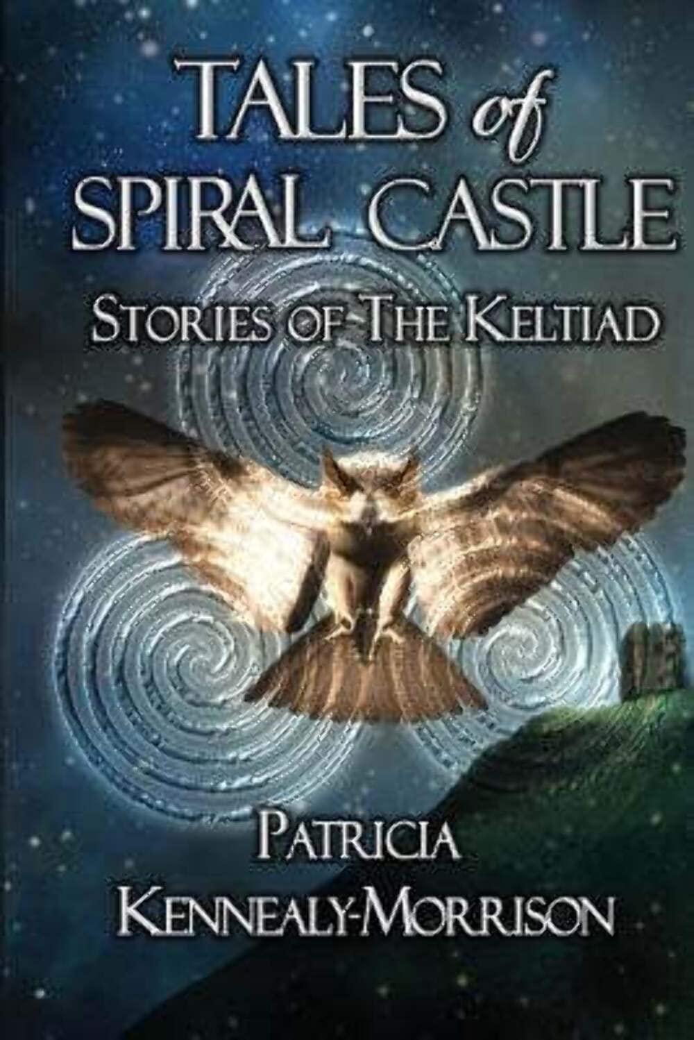 Tales of Spiral Castle: Stories of the Keltiad
