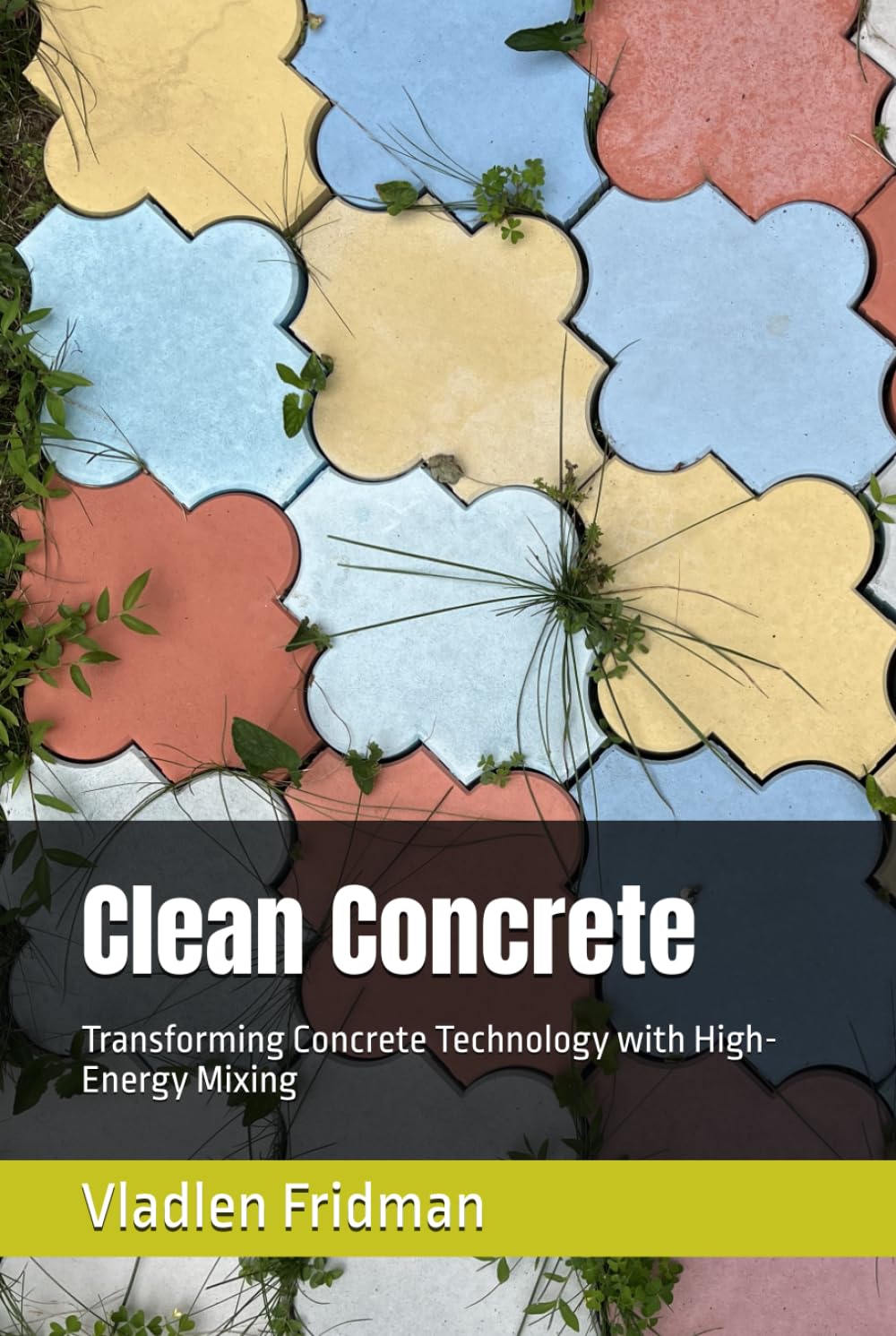 Clean Concrete: Transforming Concrete Technology with High-Energy Mixing