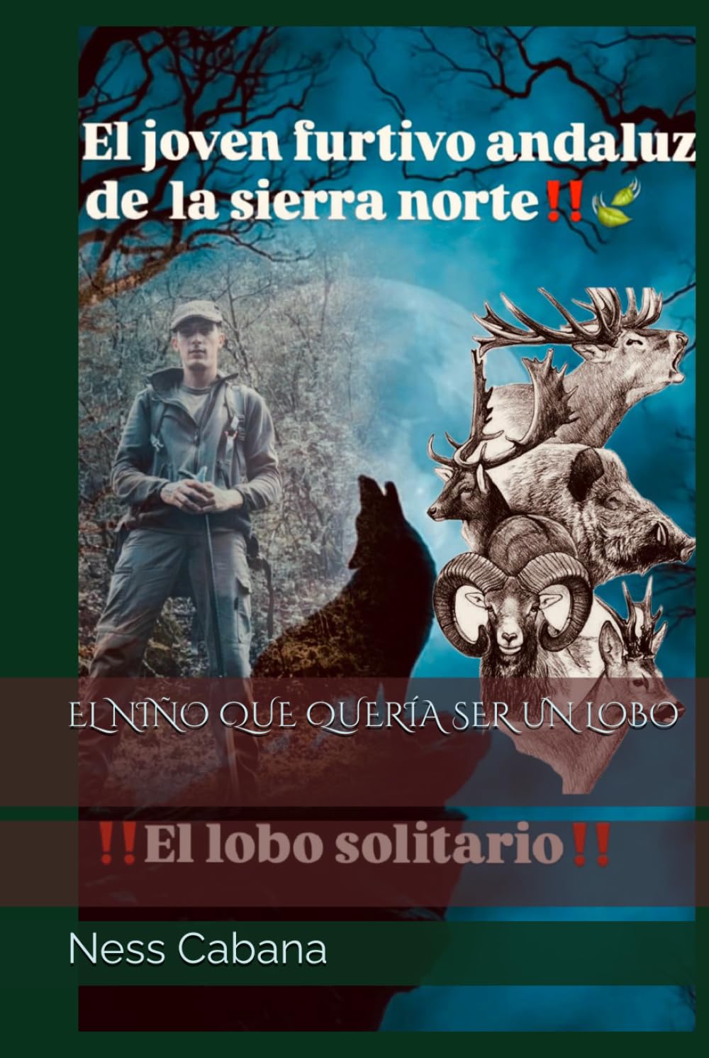 EL NIÑO QUE QUERÍA SER UN LOBO