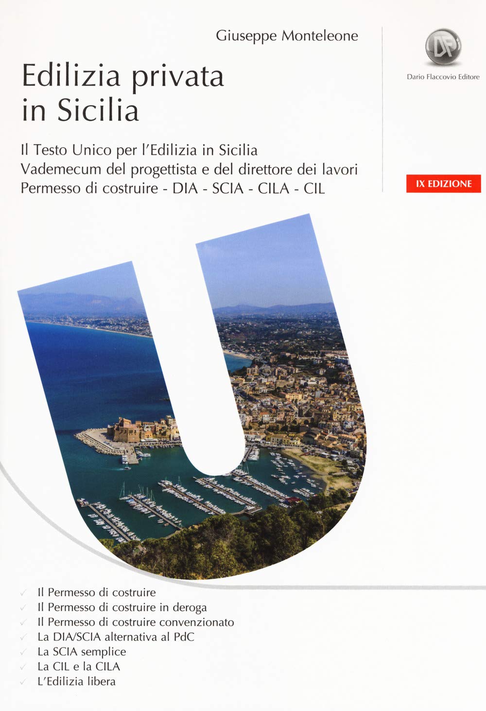 Edilizia Privata In Sicilia. Il Testo Unico Per L'edilizia In Sicilia. Vademecum Del Progettista E Del Direttore Dei Lavori. Con CD-ROM - 4