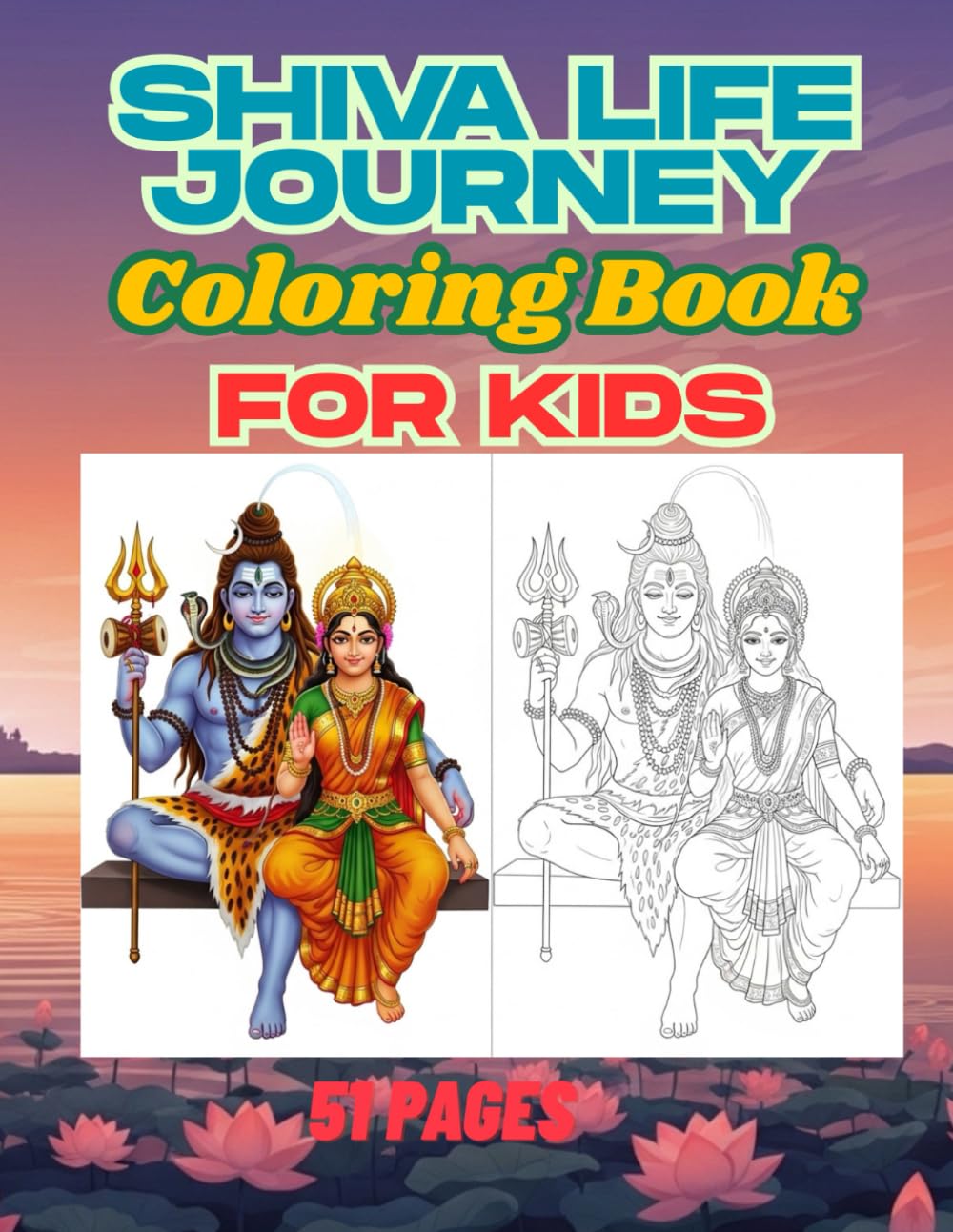 Shiva Life Journey Coloring Book: Peaceful and Divine Lord Shiva Coloring Pages with Bold Outlines Inspired by His Sacred Life Journey (The Divine Shades of Shiva: A Complete Coloring Journey)