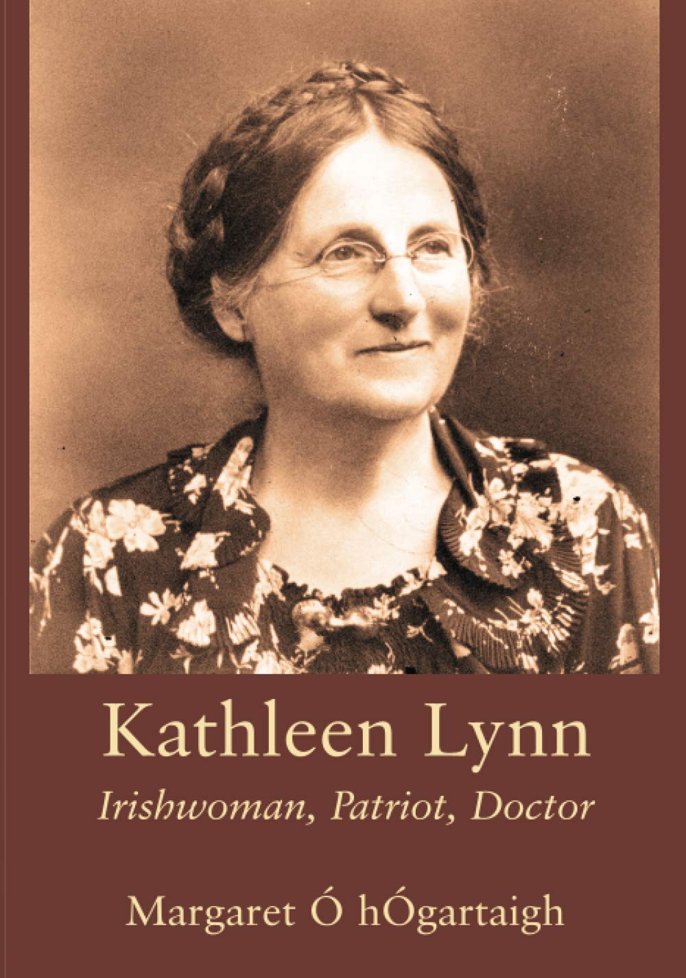Kathleen Lynn: Patriot, Irishwoman, Doctor
