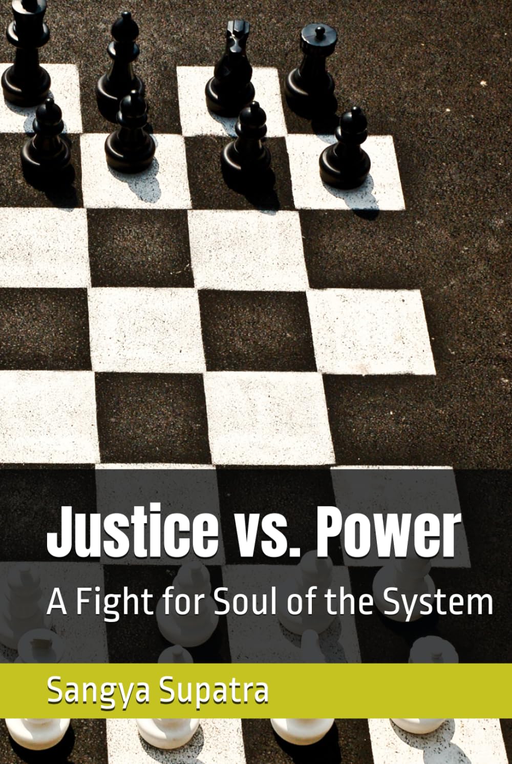 Justice vs. Power: A Fight for Soul of the System (Indian Legal Fiction)