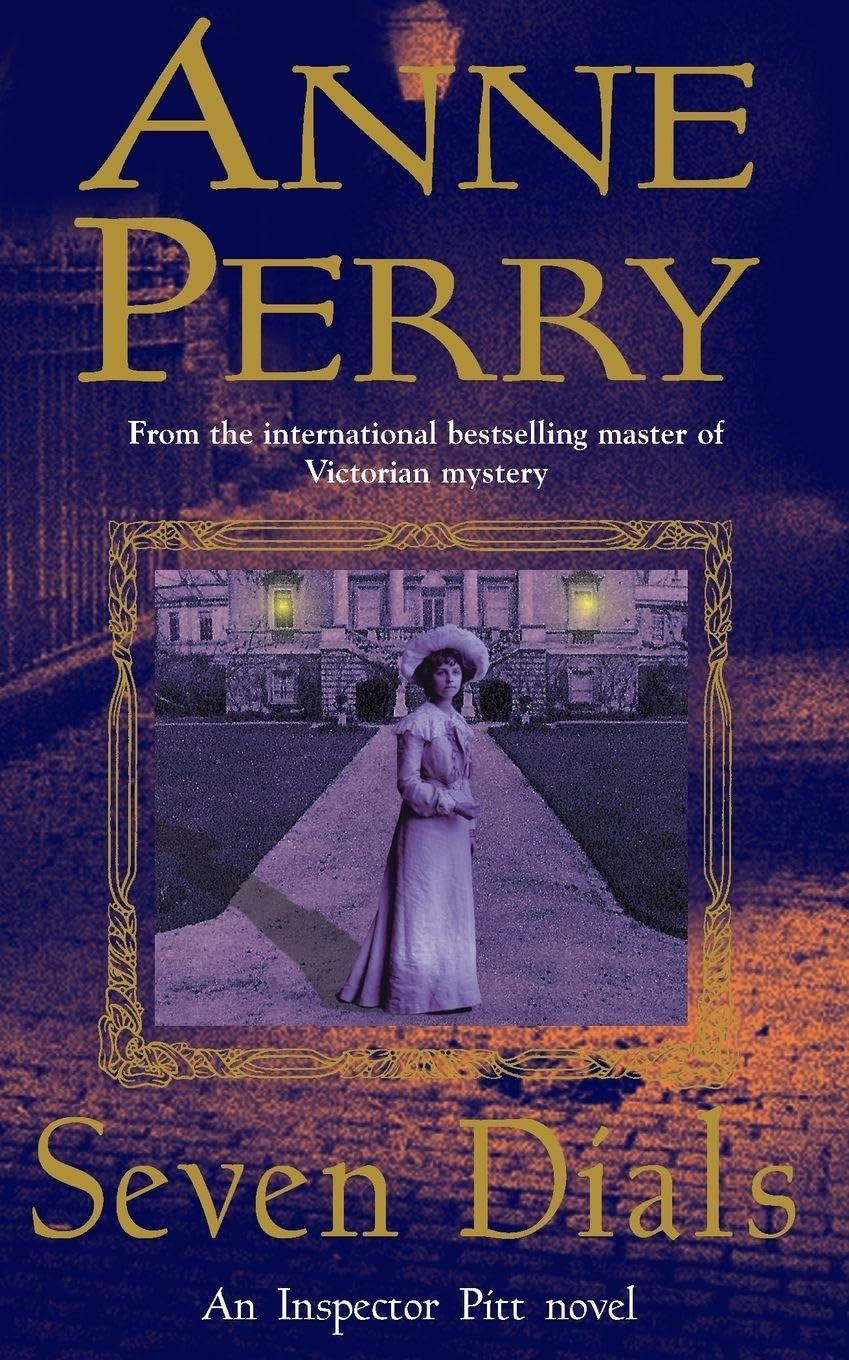Seven Dials: Thomas Pitt Mystery 23-Anne Perry