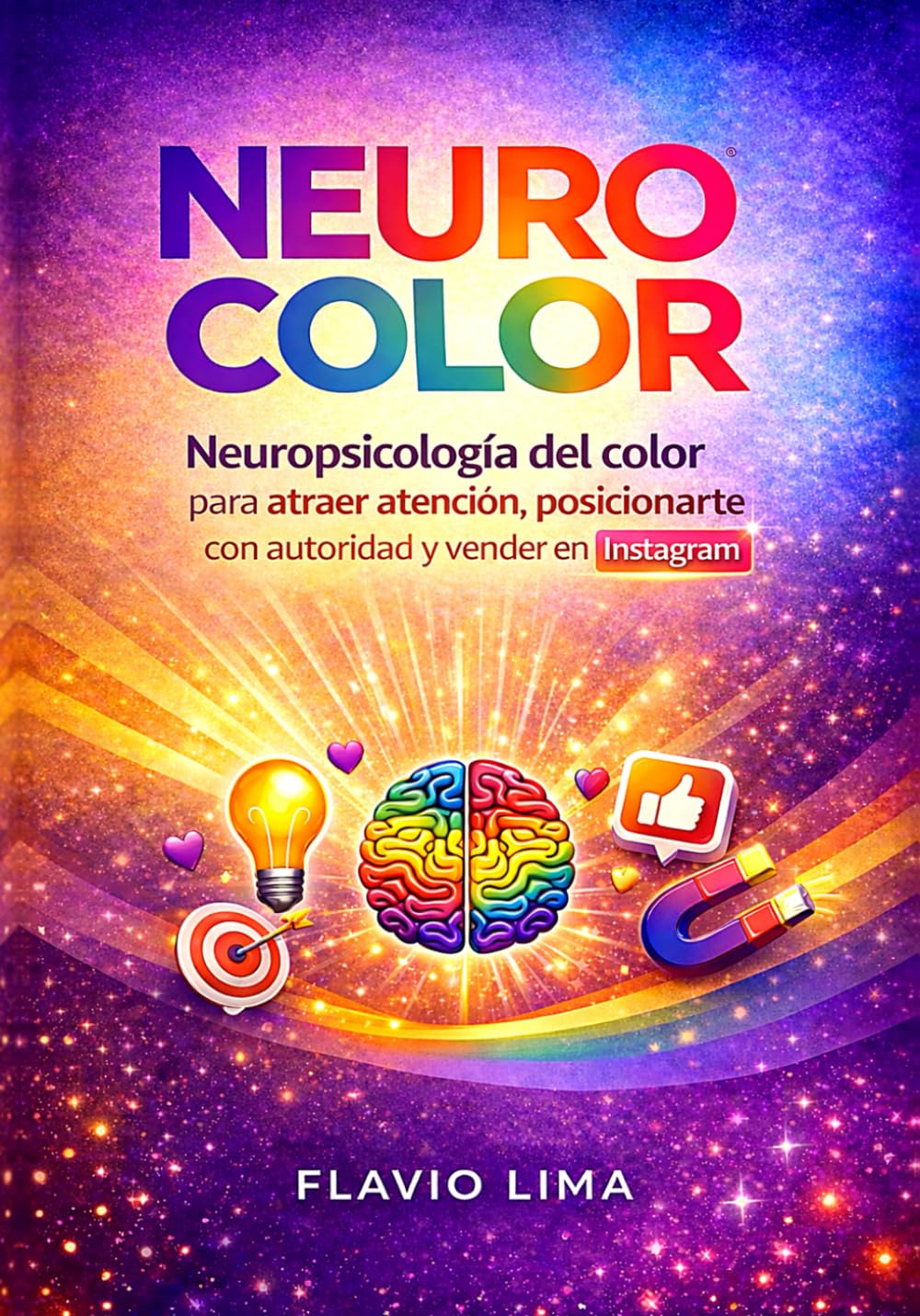 Neurocolor: Psicología del color aplicada a Instagram para vender más