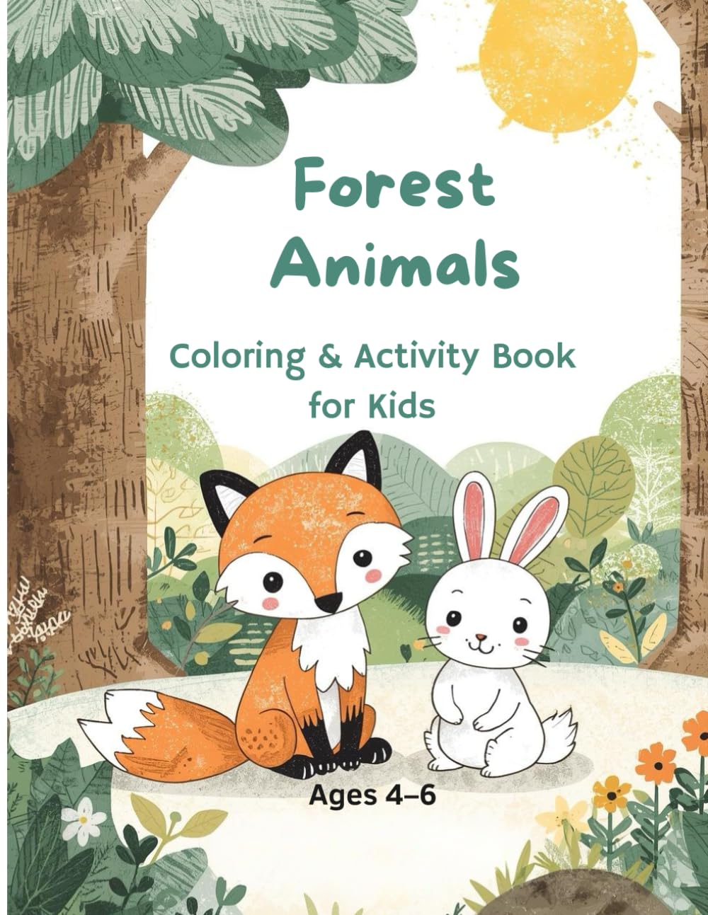 FOREST ANIMALS: Coloring & Activity Book for Kids Ages 4–6 (Miss Kate Story – Animals Coloring & Activity Books)