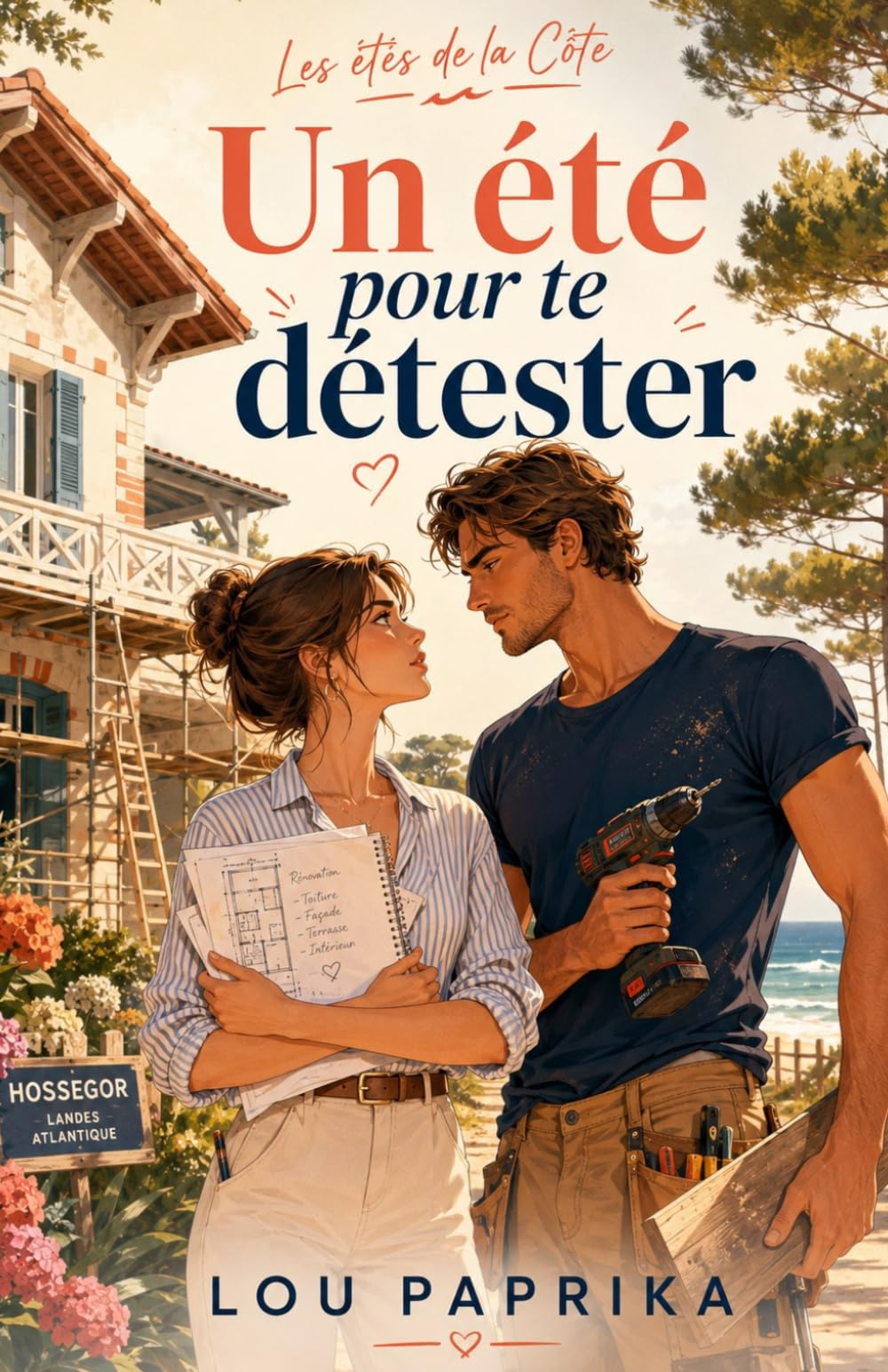 Un été pour te détester: Ils n’étaient d’accord sur rien… sauf peut-être sur la façon dont leurs cœurs s’accéléraient.