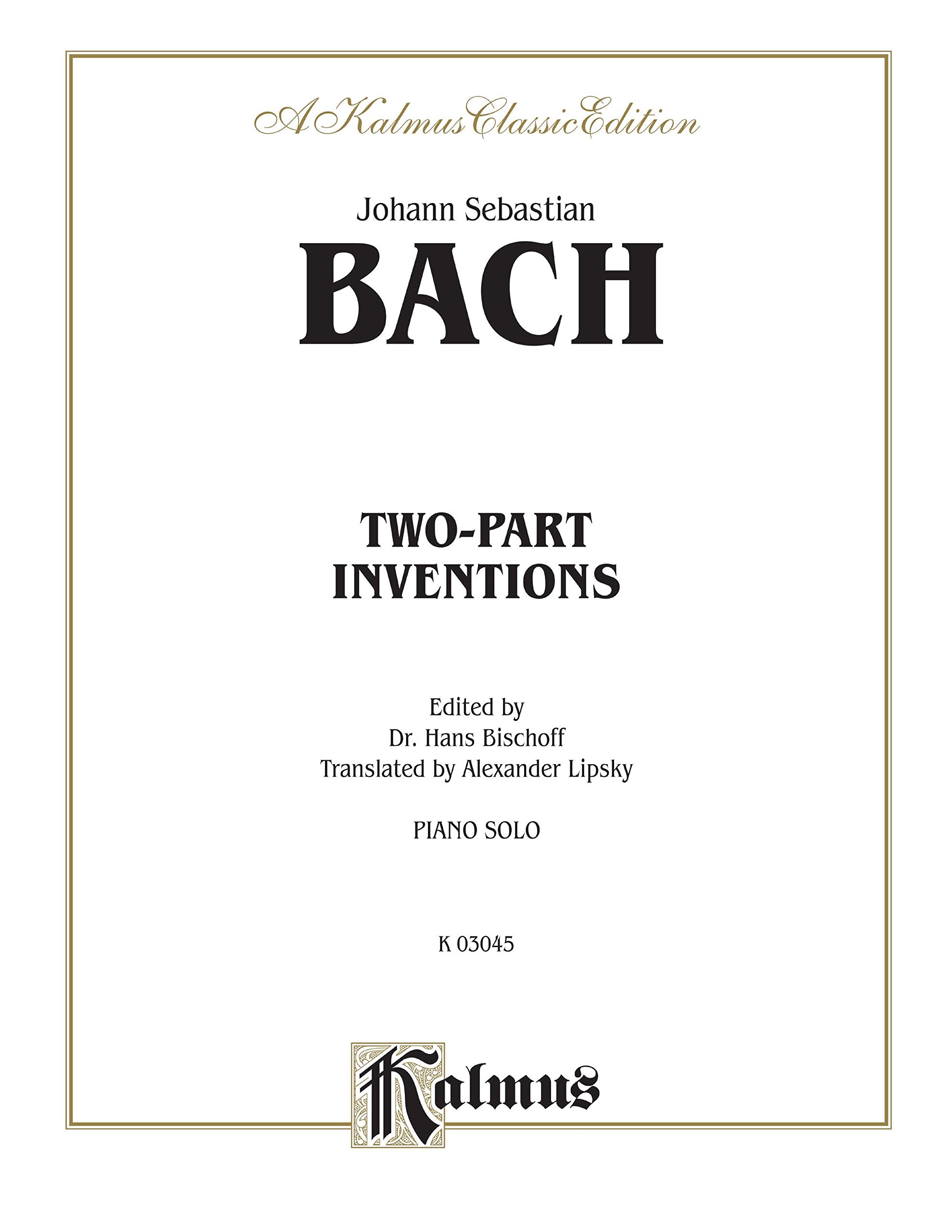 Two-Part Inventions: For Piano (Kalmus Edition)