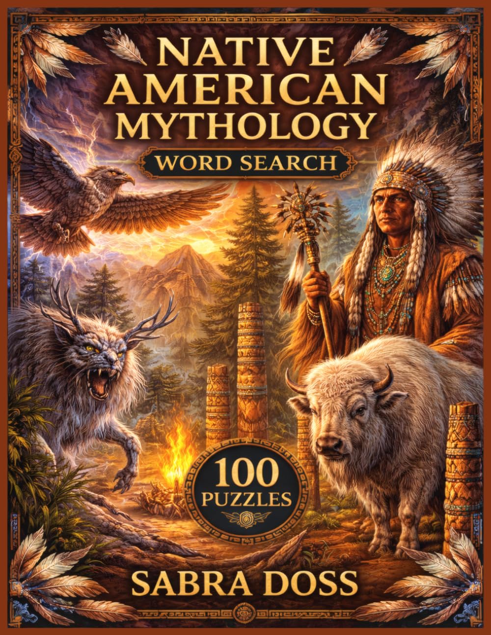 Native American Mythology Word Search Puzzle Book (Legends & Lore Word Search Series)