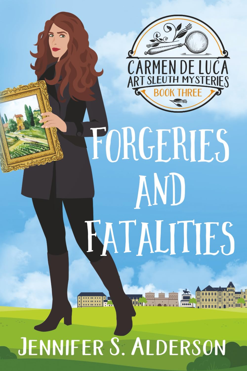 Forgeries and Fatalities (Carmen De Luca Art Sleuth Mysteries)