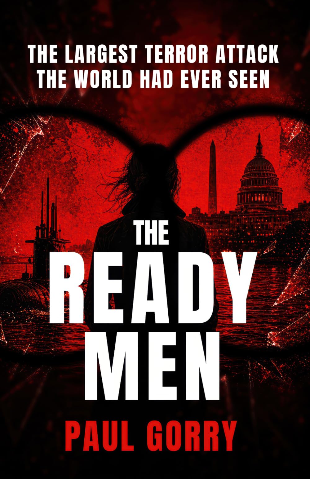 The Ready Men: Brand New for 2026 – Page-turning and Gripping Conspiracy Thriller, With a Killer Twist.