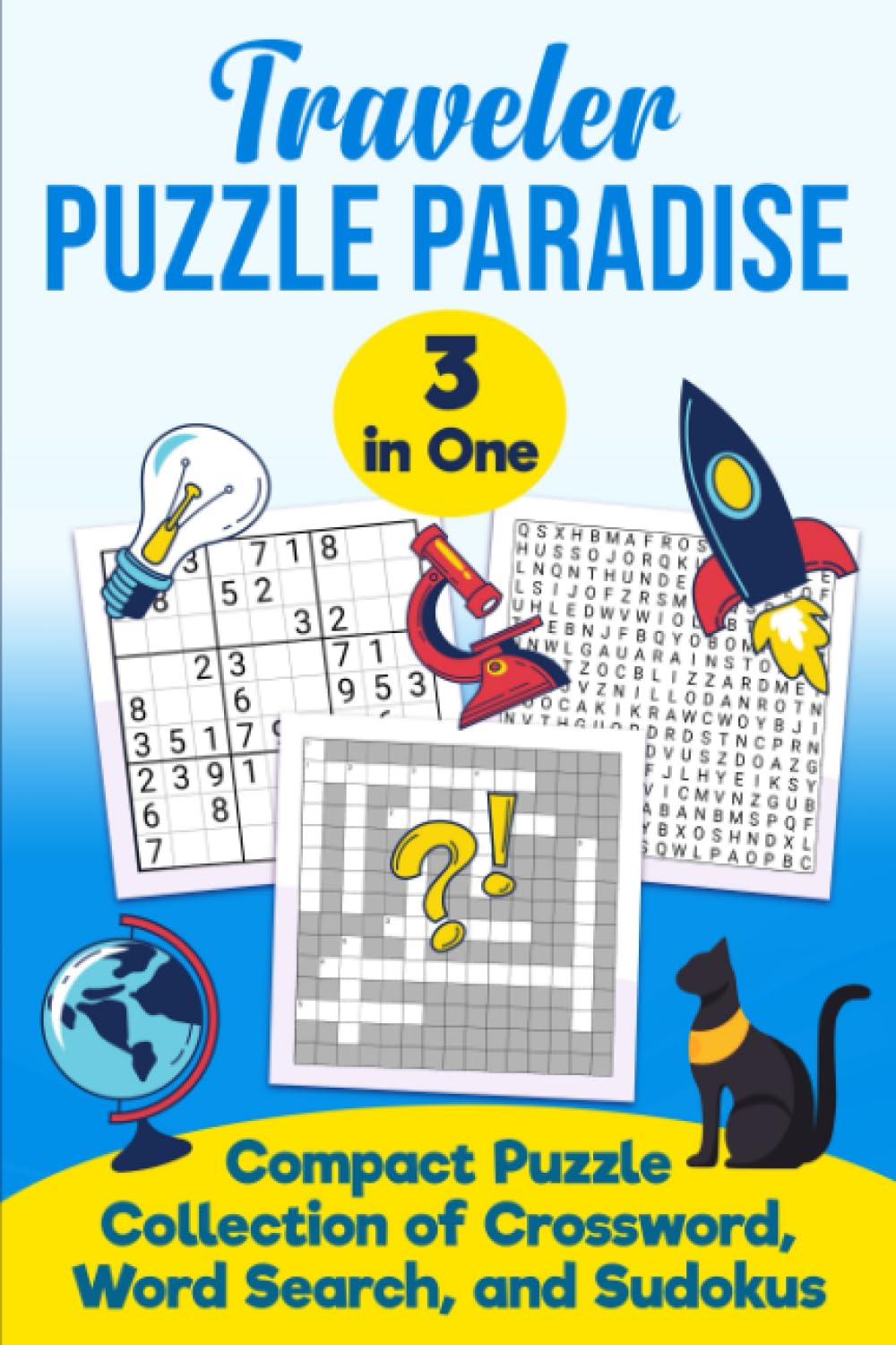 Traveler Puzzle Paradise: Compact Puzzle Collection of Crossword, Word Search, and Sodukus