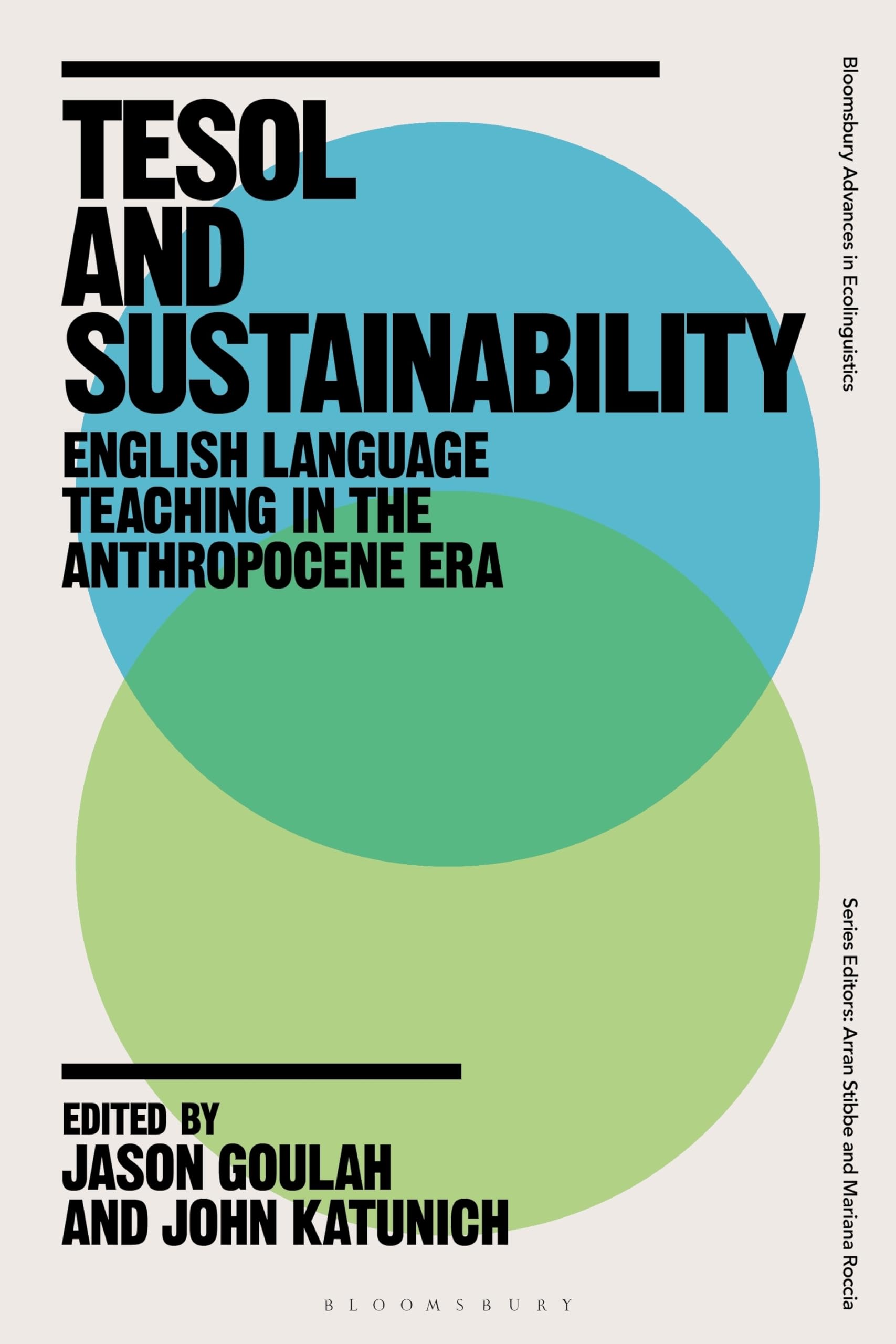TESOL and Sustainability by Jason Goulah, John Katunich - 9781350294516
