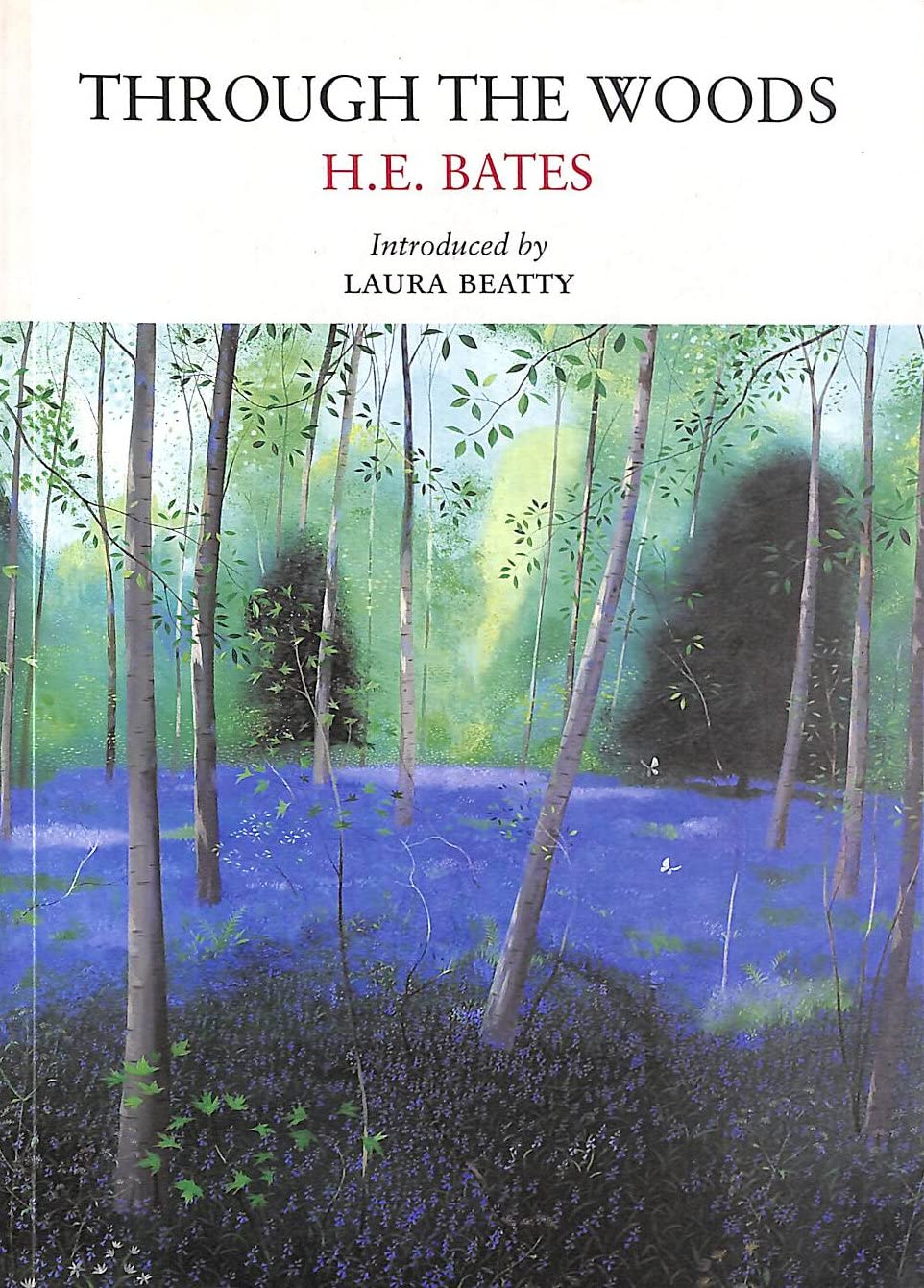 Through the Woods (Nature Classics Library)