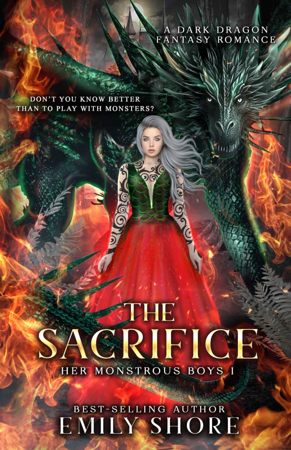 The Sacrifice: a Dark Dragon Fantasy Romance: 1 (Her Monstrous Boys)