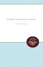 Science and Ethical Values (John Calvin McNair Lecture Series)