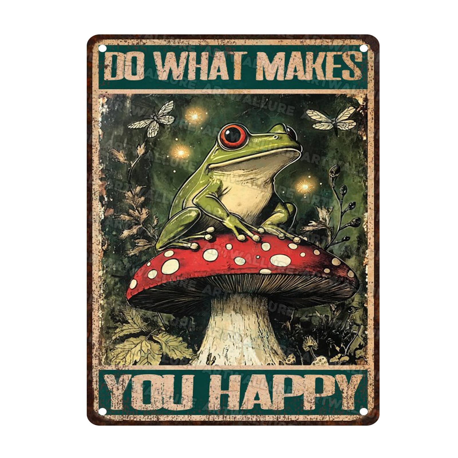 Funny Frog Sign Do What Makes You Happy Mushroom Vintage Tin Sign for Wall Decor Bedroom Home Decor 12x16inch