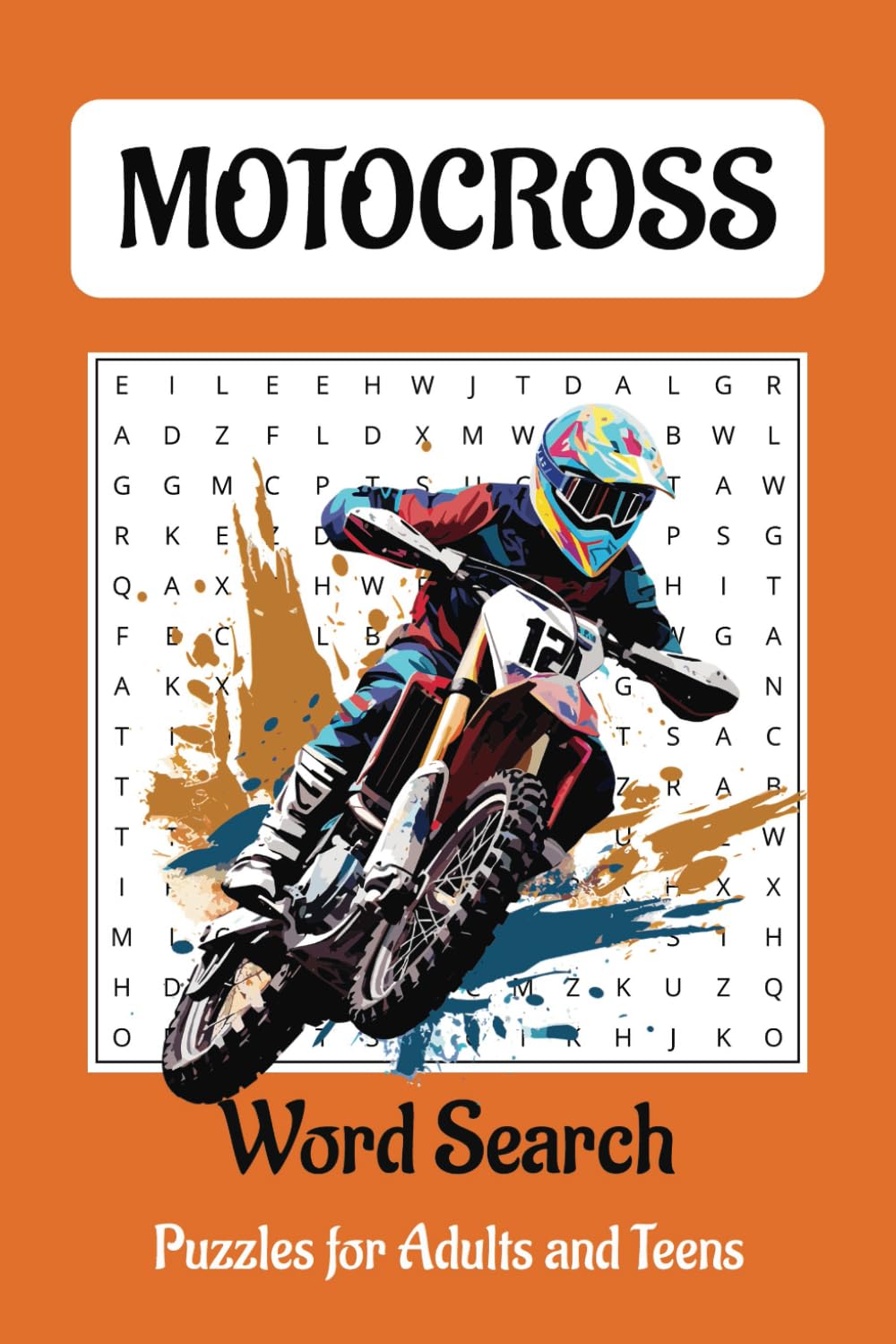 Motocross Word Search Puzzle Book: Word Searches with Easy to Read Print about motocross, motorcycles, dirt bike and More | 6x9 inces, 110 pages | 50+ ... Gift for Holidays, Vacations and Free TImes