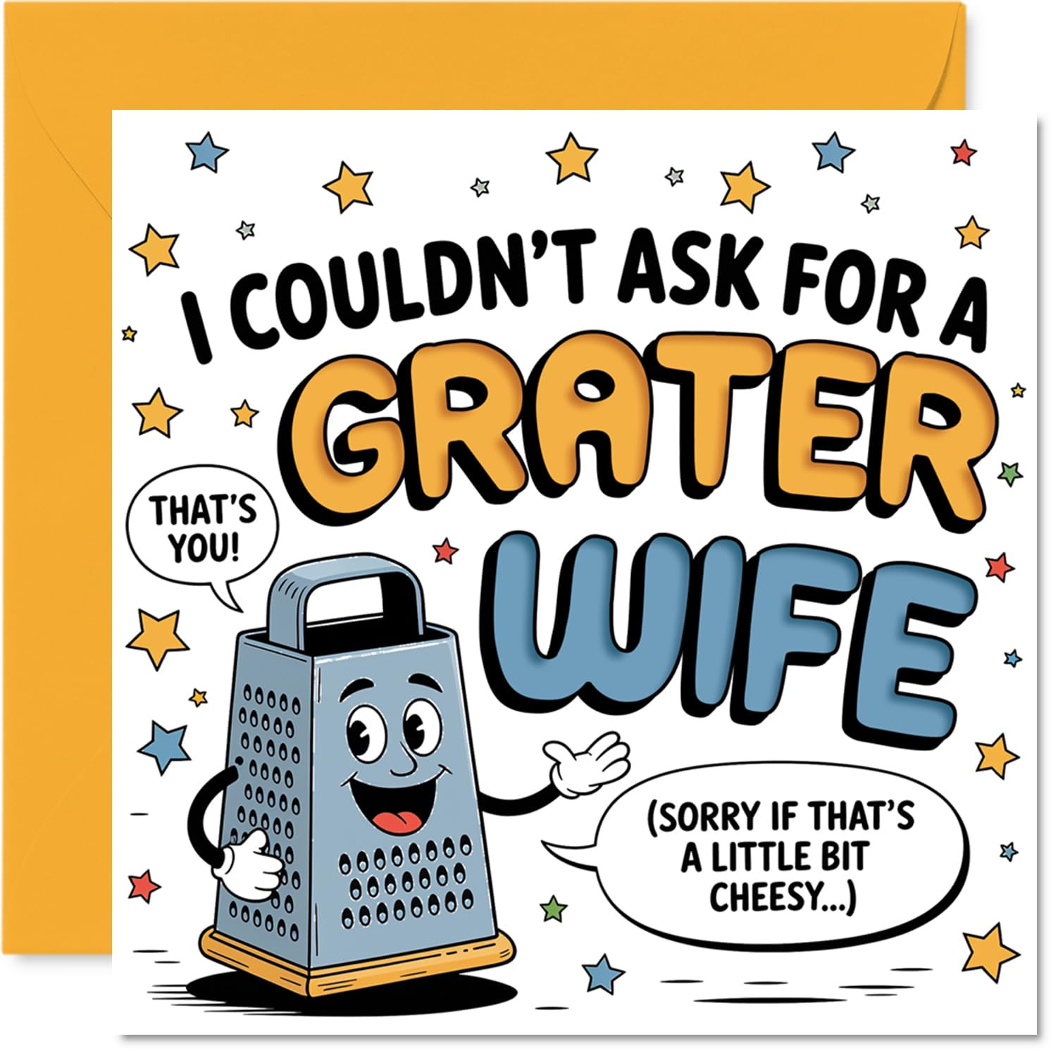 Playful Birthday Card for Wife - A Grate Pun for a Cracking Wife - Cheesy Kitchen Grater Cartoon with a Wink, Anniversary - 145mm Square, Envelope Included