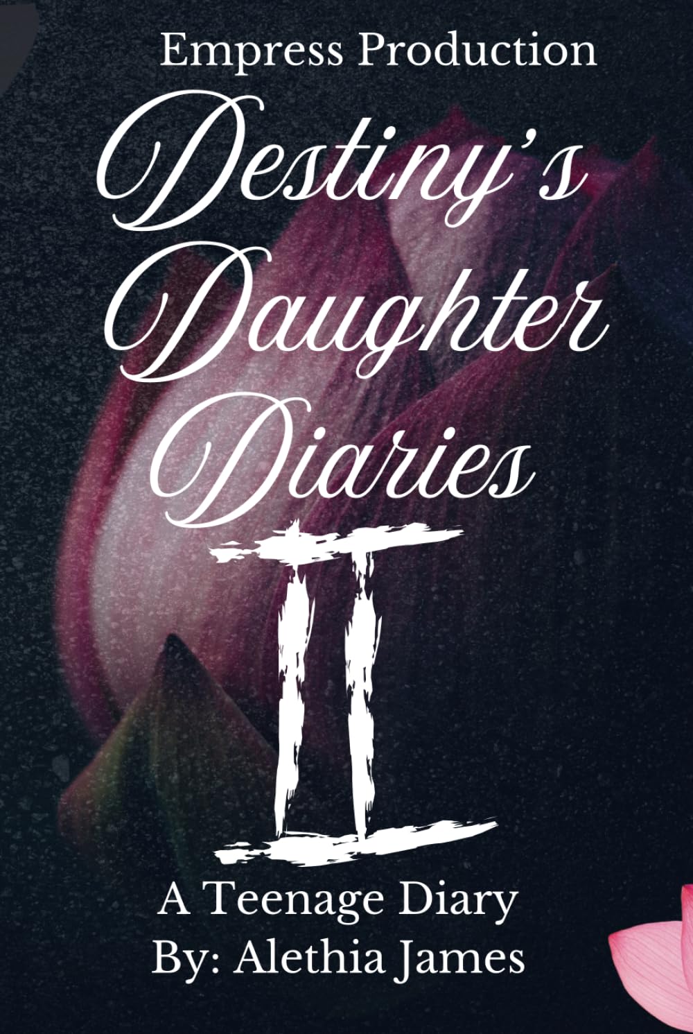 Destiny's Daughter's Diaries II