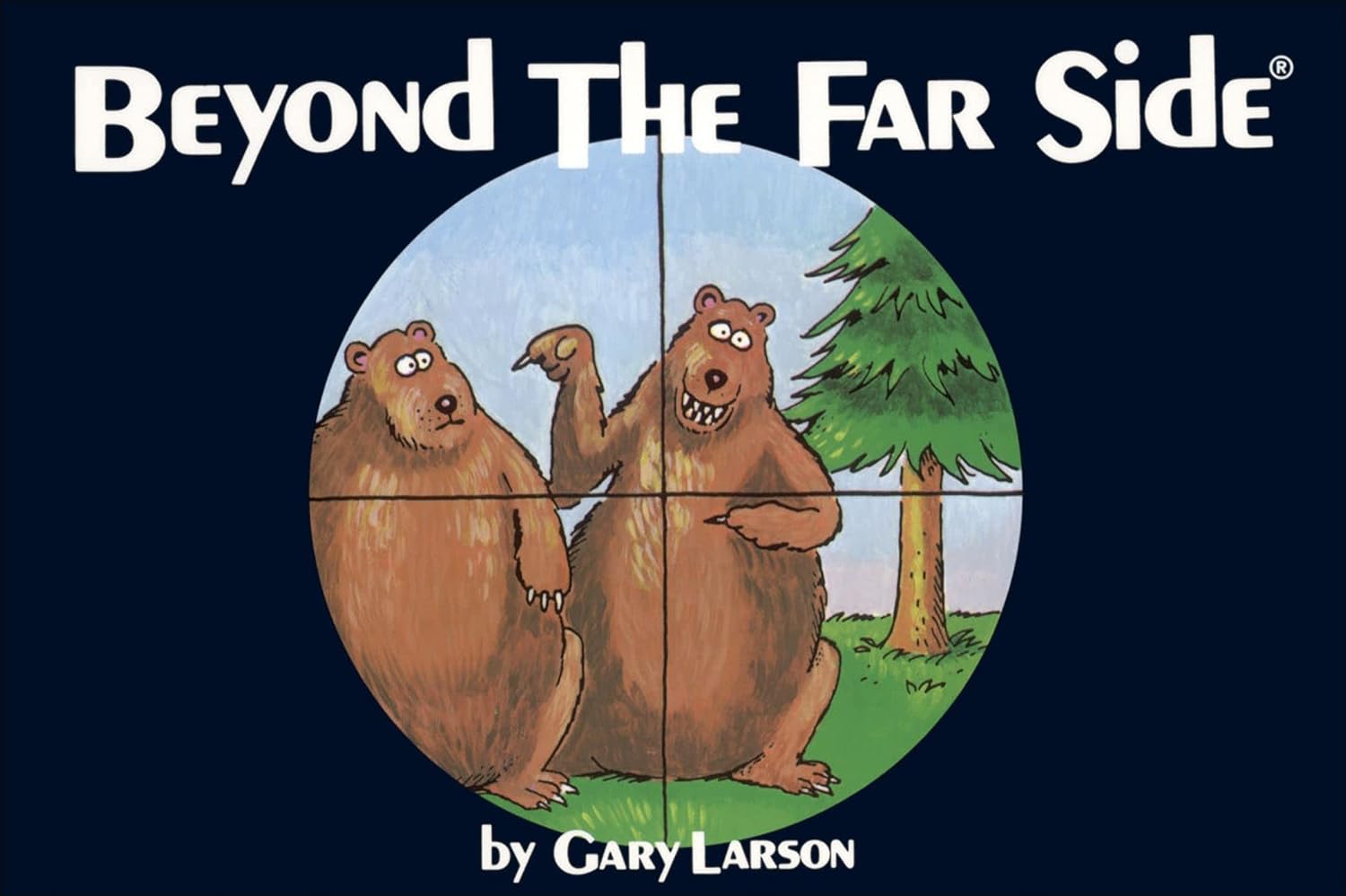 Beyond The Far Side by Gary Larson: Second Collection of Iconic Humorous Comics