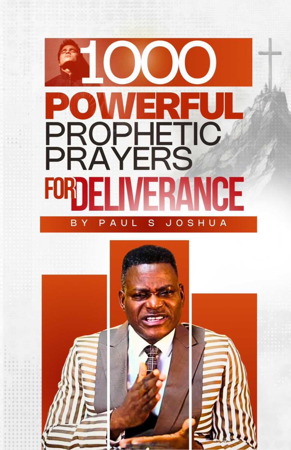 1000 Powerful Prophetic Prayers for Deliverance