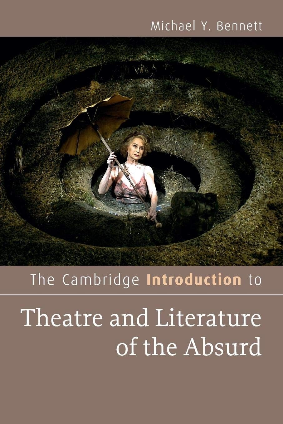 The Cambridge Introduction to Theatre and Literature of the Absurd (Cambridge Introductions to Literature) Paperback – 29 Oct. 2015