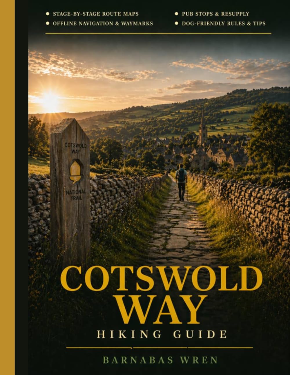Cotswolds Way Hiking Guide 2026: Stage-by-Stage Routes, Scenic Village Walks, and Practical England Trail Itineraries That Solve Navigation, Timing, and Logistics from Start to Finish
