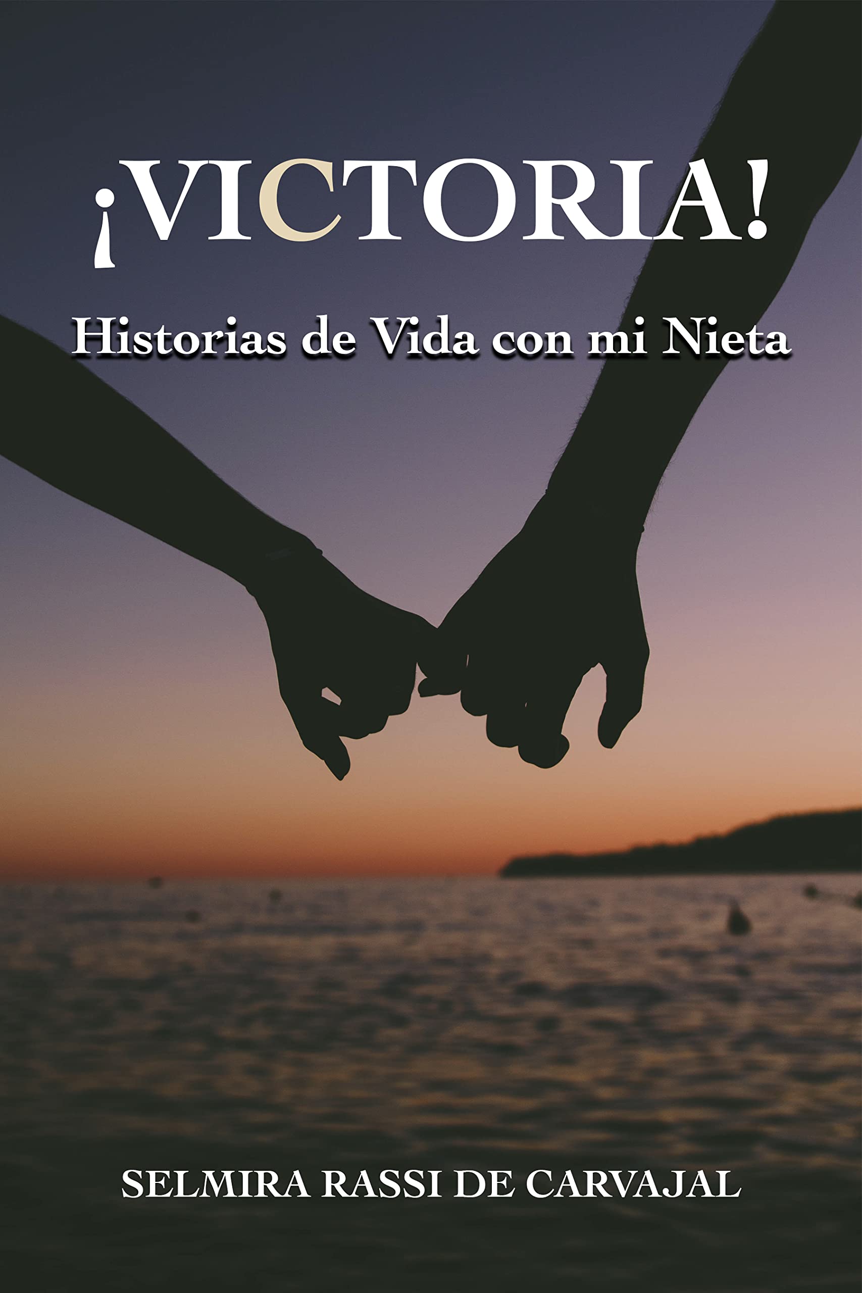 Victoria! Historias de Vida con mi Nieta amour complicité grand-mère petite-fille mémoire