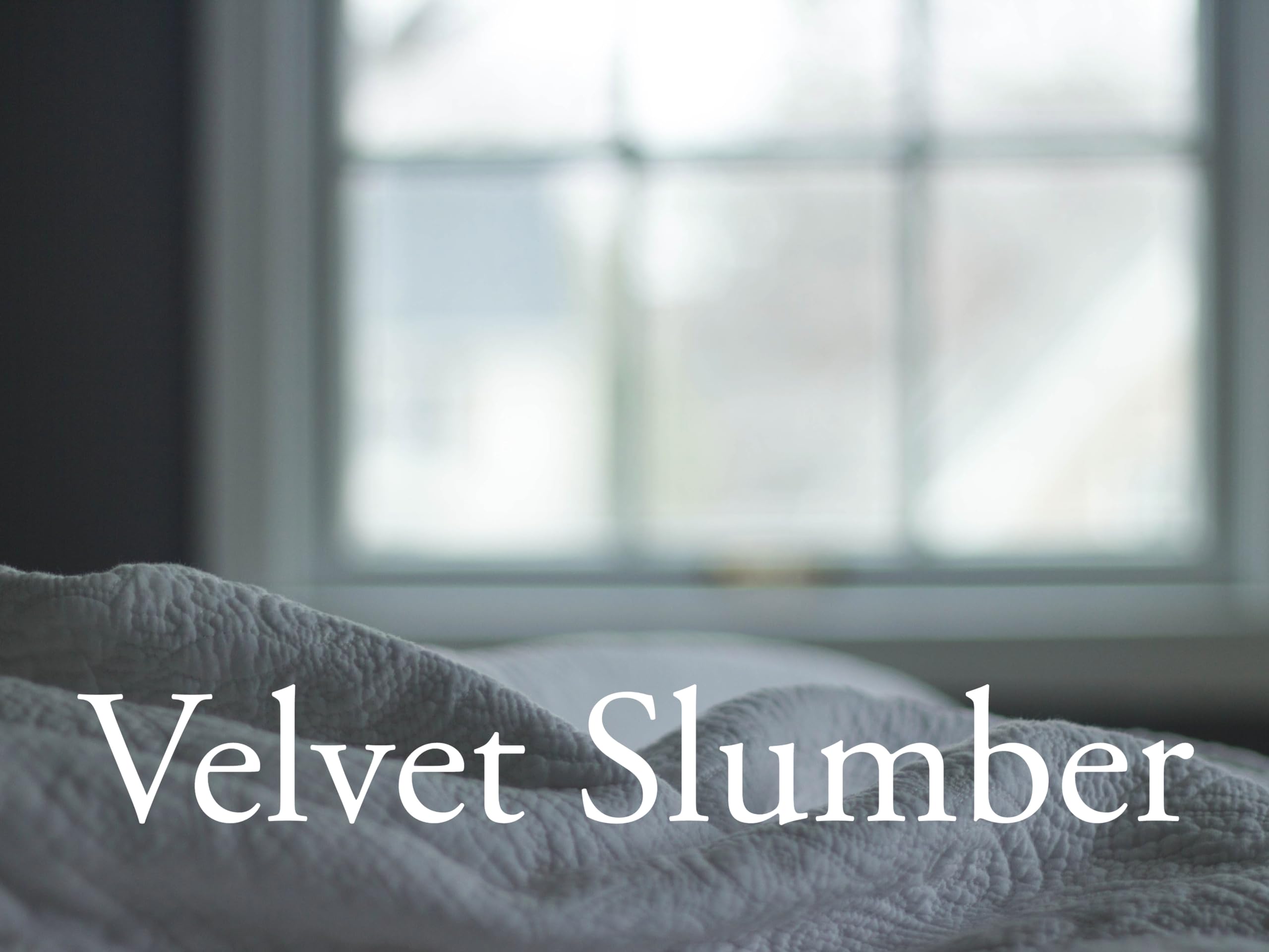 Velvet Slumber