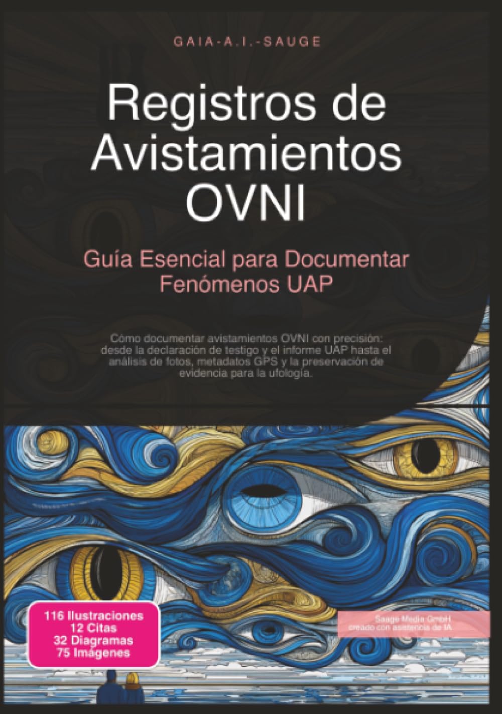 Registros de Avistamientos OVNI: Guía Esencial para Documentar Fenómenos UAP (Ufología)