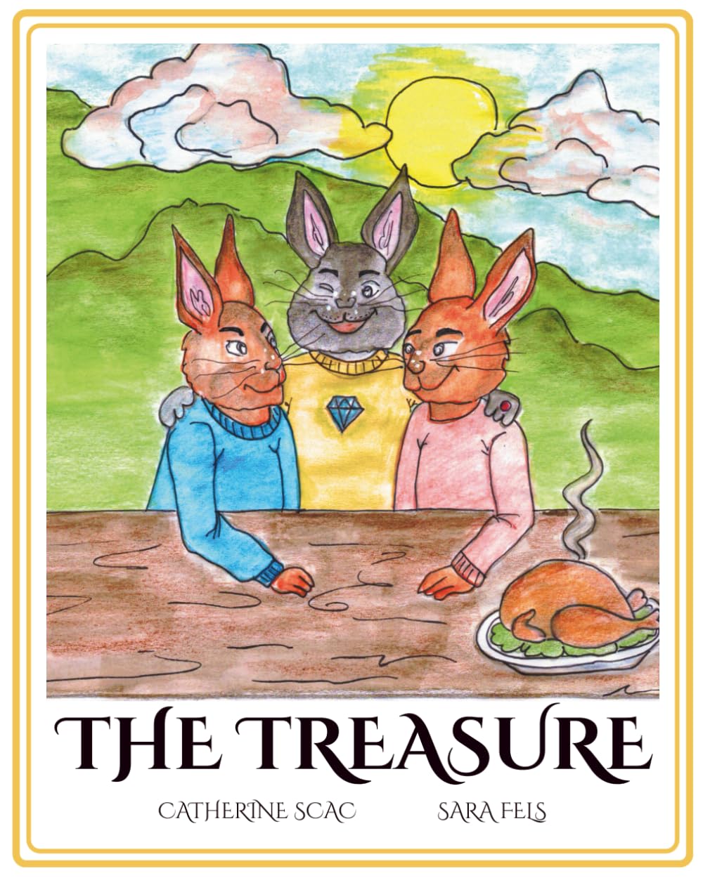 The Treasure: A Heartwarming Picture Book About Sharing, Friendship, and Gratitude for Kids Ages 3–6