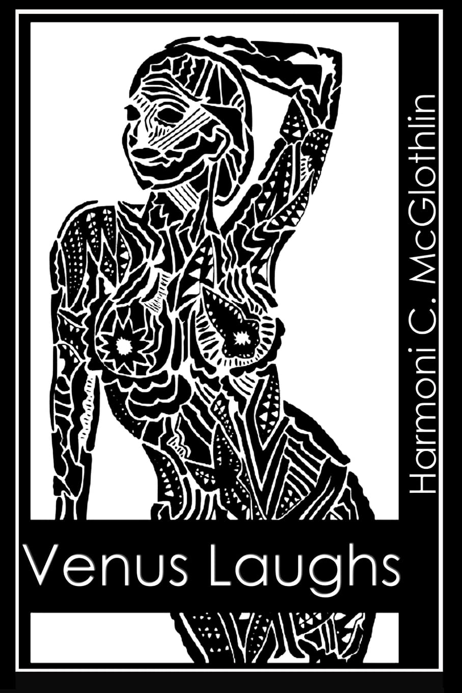 Venus Laughs: Selected Poetry