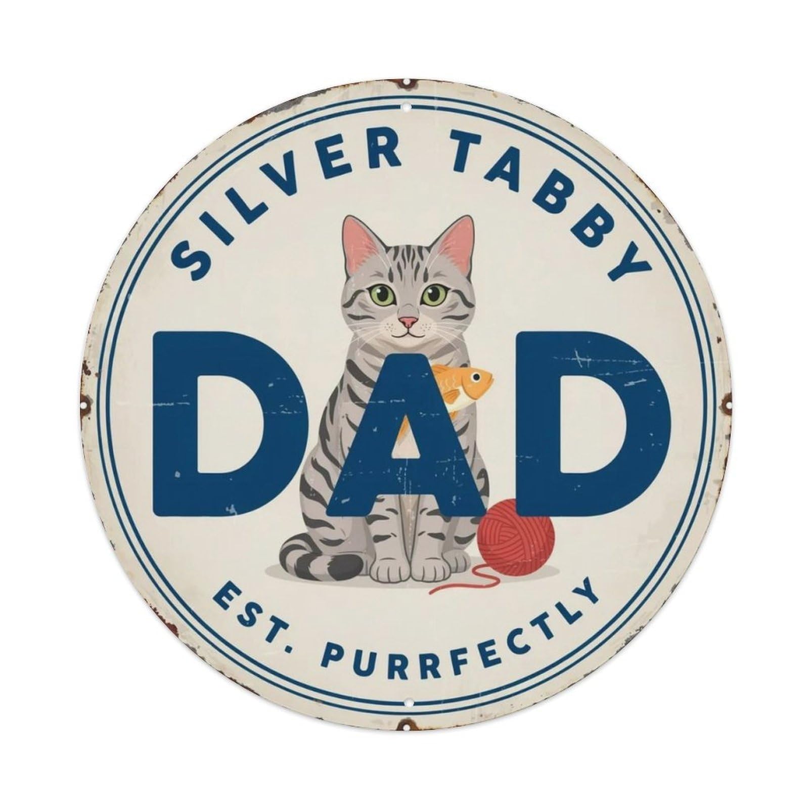 Silver Tabby Dad Metal Tin Sign Plaque