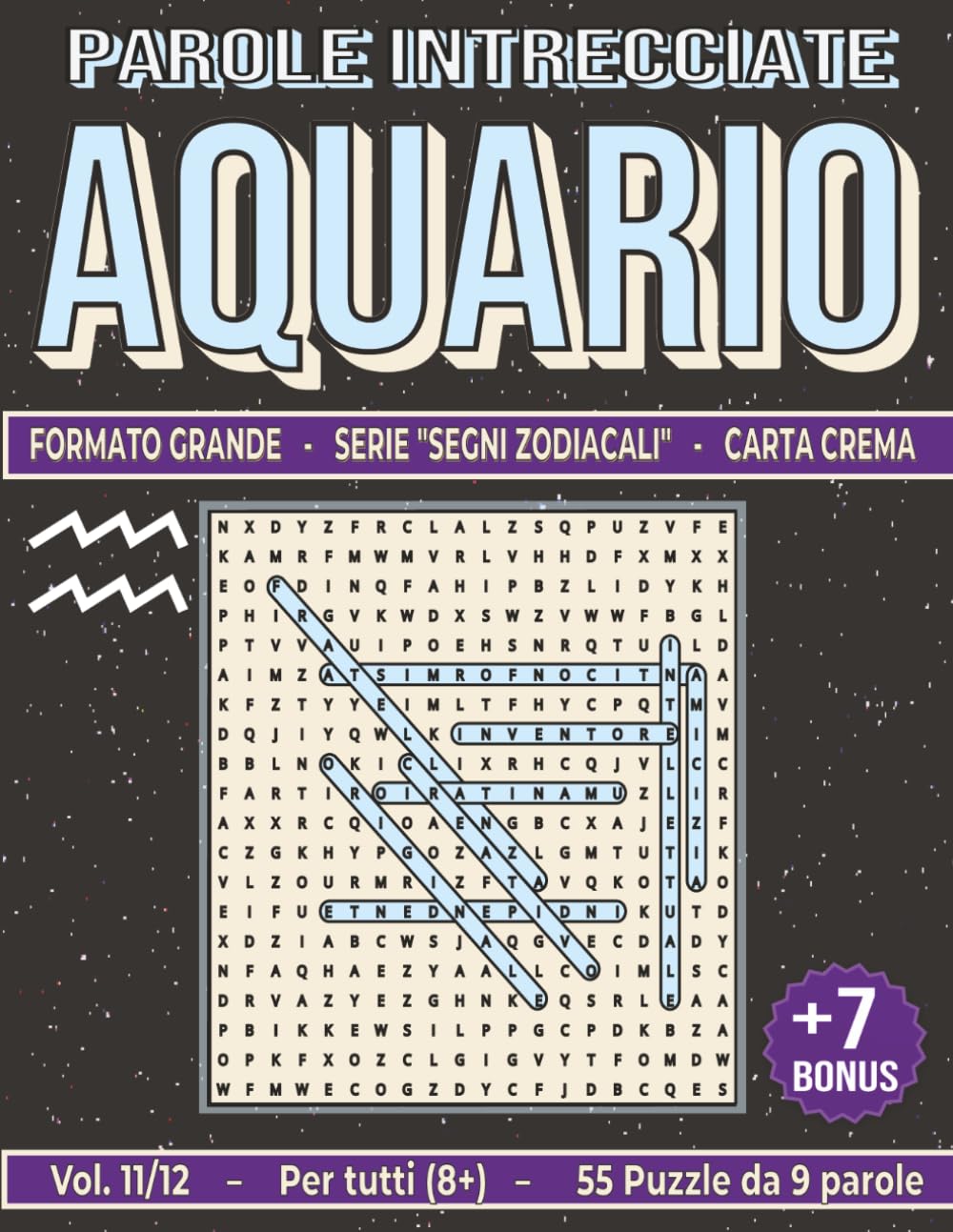 Aquario - Parole Intrecciate: Passatempo mentale perfetto per viaggi, relax e pause (Segni Zodiacali - Parole Intrecciate)