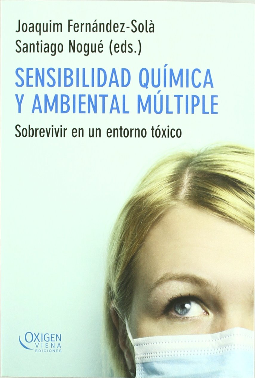 Sensibilidad Química Y Ambiental Múltiple: Sobrevivir en un entorno tóxico: 9 (Oxigen)
